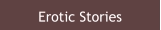 Erotic Stories